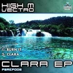 cover: High M Vectro - Power House Rec Presents: High M Vectro - Clara