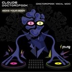 cover: Doctorspook|Cloud6 - Move Your Body (DoctorSpook Vocal Mix)