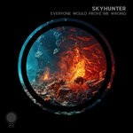 cover: Skyhunter - Everyone Would Prove Me Wrong