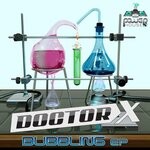 cover: Doctor-x - Bubbling