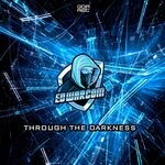 cover: Ed Warcom - Through The Darkness (Original Mix)