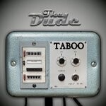 cover: The Dude|Simply Wave|Minimal Criminal|Pick - Taboo