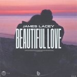 cover: James Lacey - Beautiful Love (Original Mix)