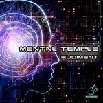 cover: Mental Temple - Rudiment