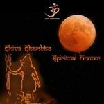 cover: Shiva Shambho - Spiritual Hunters