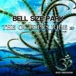 cover: Bell Size Park - The Octopus Ride