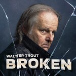 cover: Walter Trout - Broken