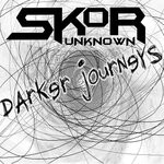 cover: Skor Unknown - Darker Journeys