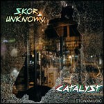 cover: Skor Unknown - Catalyst