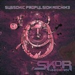 cover: Skor Unknown - Subsonic Propulsion Machine