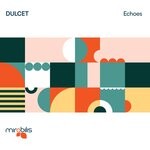 cover: Dulcet - Echoes