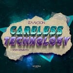 cover: Izaakson - Careless Technology EP (Incl. Sepp Remixes)