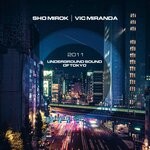 cover: Sho Mirok|Vic Miranda - Underground Sound Of Tokyo