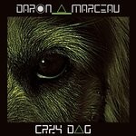 cover: Daron A Marceau - Crzy Dog