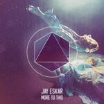 cover: Jay Eskar - More To This