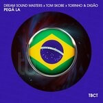 cover: Dream Sound Masters|Tom Skobe|Digao - Pega La