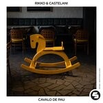 cover: Rikko|Castelani - Cavalo De Pau