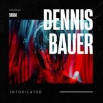 cover: Dennis Bauer - Intoxicated