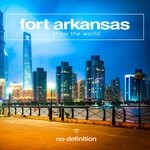 cover: Fort Arkansas - Show The World