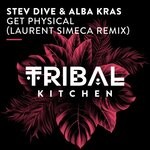 cover: Alba Kras|Stev Dive - Get Physical (Laurent Simeca Remix)