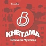 cover: Khetama - Believe In Mysteries