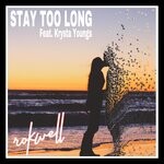 cover: Krysta Youngs - Stay Too Long