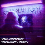 cover: Infraction|Pain - Revolution (Remix)