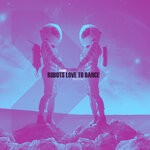 cover: Yelrihs - Robots Love To Dance