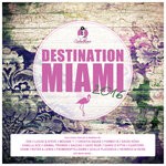 cover: Various - Destination: Miami 2016