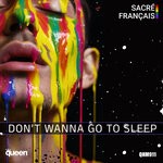 cover: Sacre Francais - Don't Wanna Go To Sleep