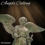 cover: Toni Rossetti - Angels Calling