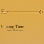 cover: Jacob Montague - Chasing Time