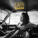 cover: Caiti Baker - Zinc