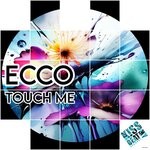 cover: Ecco - Touch Me