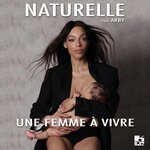 cover: Arby|Naturelle - Une Femme A Vivre