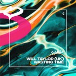 cover: Will Taylor (UK) - Wasting Time (Extended Mix)