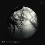 cover: Bandikoot - Isolate From Reality