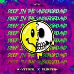 cover: Furyan|N-Vitral - Deep In The Underground