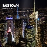 cover: East Town - Deep City Vol 1