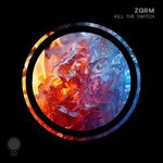 cover: ZQRM - Kill The Switch