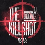 cover: DJ Godfather - The Killshot EP