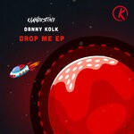 cover: Danny Kolk - Drop Me EP