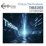 cover: ChAyo The Producer - Thrasher (Extended Mix)