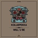 cover: Kolliepekka - Will U Be