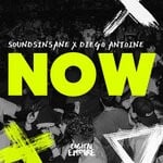 cover: Soundsinsane|Diego Antoine - Now