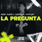 cover: Jakblauz|Marc Suarez|Viddsan - La Pregunta