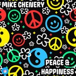 cover: Mike Chenery - Peace & Happiness