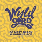 cover: DJ Matt Black|Vanilla ACE - XTC