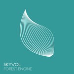 cover: Skyvol - Forest Engine