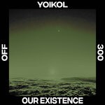 cover: Yoikol - Our Existence